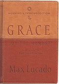 Grace for the Moment: Morning & Evening Edition