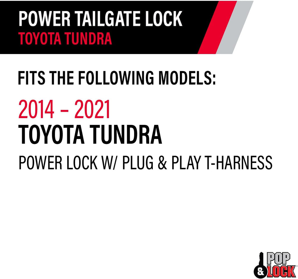 Pop & Lock Toyota Tundra Tailgate Lock – Power Tailgate Anti-Theft Lock with Plug & Play T-Harness – Fits Tundra 2014-2021 Models (PL8547TUN)