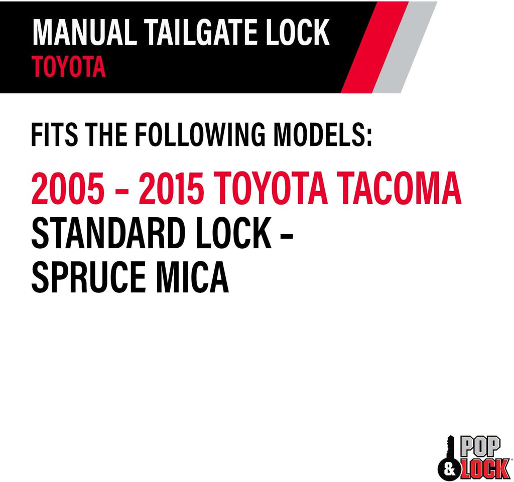 Pop & Lock PL5511 Spruce Mica Manual Tailgate Lock for Toyota Tacoma (Standard Lock)
