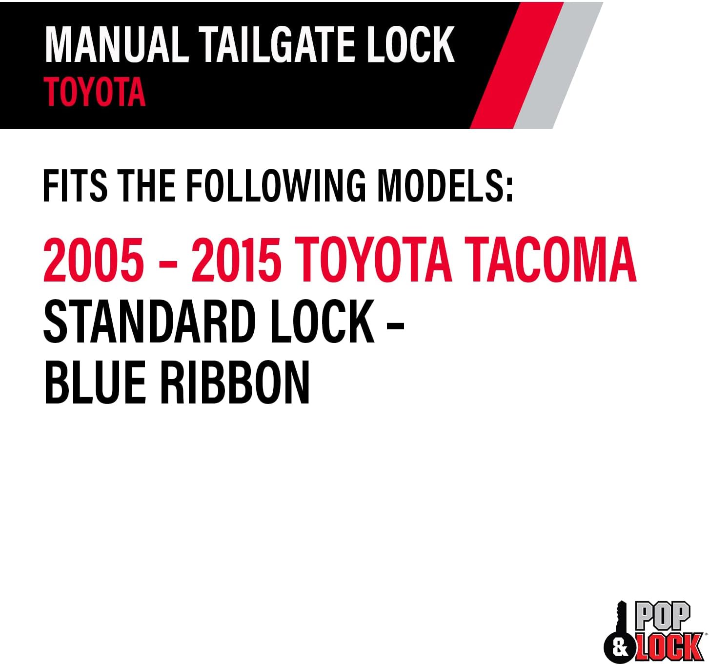 Pop & Lock PL5512 Blue Ribbon Metallic Manual Tailgate Lock for Toyota Tacoma (Standard Lock)