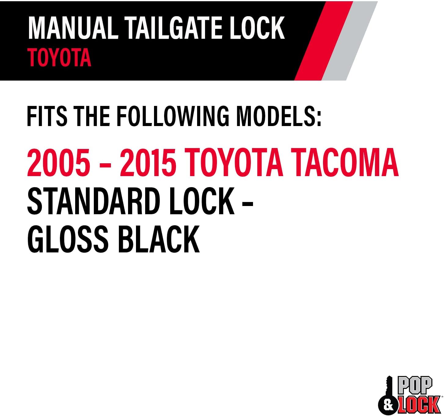 Pop & Lock PL5510 Gloss Black Manual Tailgate Lock for Toyota Tacoma (Standard Lock)